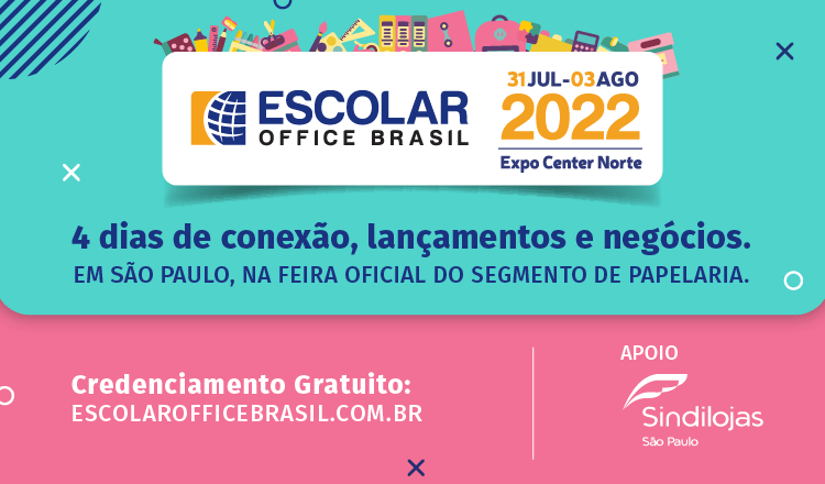 31/07 a 03/08 - Feira Escolar Office Brasil - Sindilojas