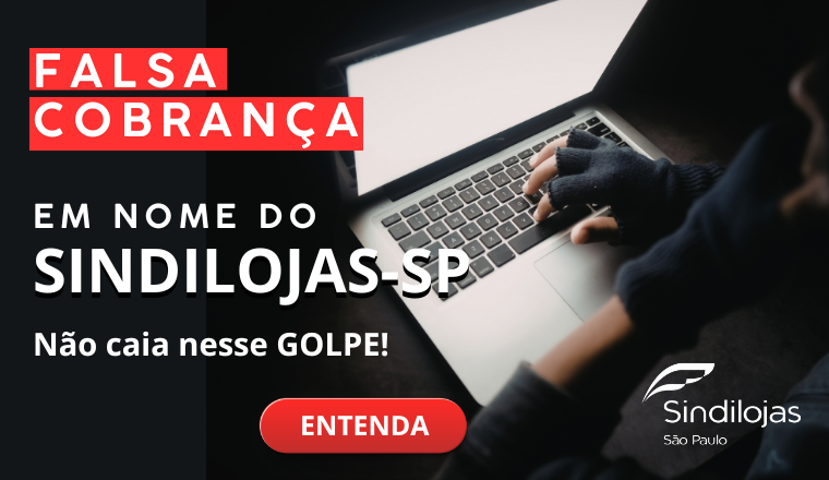 Empresa envia cobranças falsas em nome do Sindilojas-SP